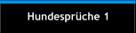 Hundespr�che 1