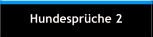 Hundespr�che 2