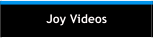 Joy Videos