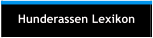 Hunderassen Lexikon